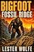 BIGFOOT - Fossil Ridge: A P...