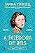 A Fazedora de Reis