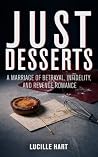 Just Desserts: A ...