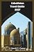 Uzbekistan Travel Guide 202...