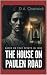 The House on Paulen Road: B...