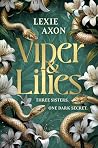 Viper & Lilies