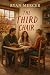 The Third Chair: A Cedar Me...