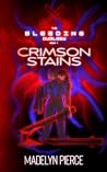 Crimson Stains: B...