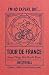 Tour de France by Jim Stovall Tour de France by Jim Stovall