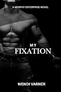My Fixation