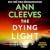 The Dying Light (Two Rivers, #4)