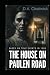 The House on Paulen Road: B...
