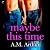 Maybe This Time