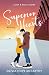 Superior Hearts Winter: Nic & Lizzy's Story