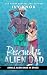 Rescued by the Alien Dad
