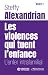 Les violences qui tuent l'e...