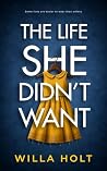 The Life She Didn...