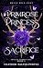 Primrose Princess Sacrifice...