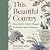 This Beautiful Country: How...