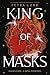 King of Masks by Petra Lord King of Masks by Petra Lord