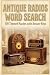 Antique Radios Word Search:...
