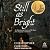 Still As Bright by Christopher Cokinos
