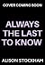 Always the Last to Know