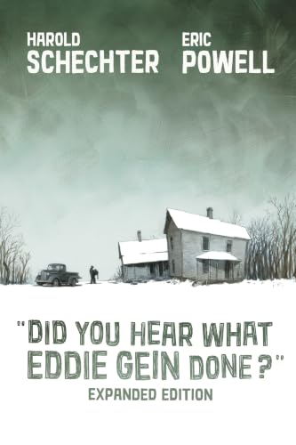 Did You Hear What Eddie Gein Done? (Expanded Edition)