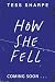 How She Fell