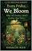 Every Friday, We Bloom: Fif...