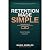 Retention Made Simple: The ...