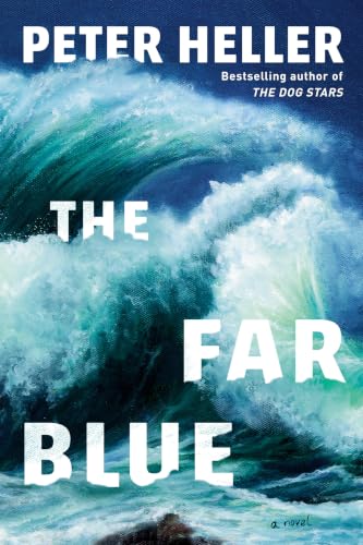 The Far Blue: A Novel (Hardcover)