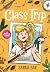 Class Trip: (A Graphic Novel) (The Brinkley Yearbooks)