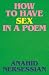 How to Have Sex in a Poem