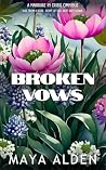 Broken Vows: A Ma...