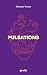 Pulsations