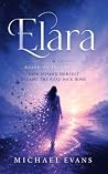 ELARA: Based on True Events How Losing Herself Became the Road Back Home