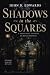 Shadows in the Squares: A S...