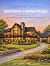 Modern Farmhouse: An Archit...