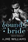 Bound Bride: A Fo...