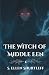 The Witch of Middle Een by S. Ellen Shurtleff