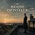 The House Opposite: A Mystery