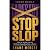 Stop Slop by Shane Mercer