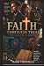 Faith Through Trial: The Co...