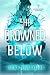 The Drowned Below: A Metalw...
