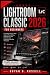 ADOBE LIGHTROOM CLASSIC 2026 FOR BEGINNERS by Bryan B. Russell