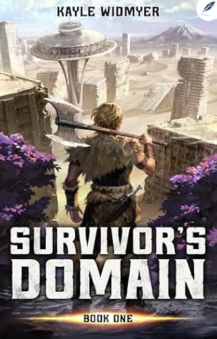 Survivor's Domain: A LitRPG Apocalypse