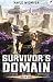 Survivor's Domain by Kayle Widmyer Survivor's Domain by Kayle Widmyer