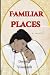 Familiar Places: a novel