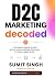 D2C Marketing Decoded