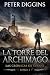 La torre del archimago (Las crónicas de Syrane nº 2) by Peter Diggins