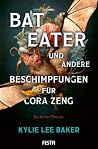 Bat Eater und and...