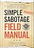 Simple Sabotage Field Manua...