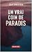 Un Vrai Coin de Paradis: Ro...